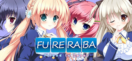 Fureraba ~从朋友到恋人~ Fureraba ~Friend to Lover~