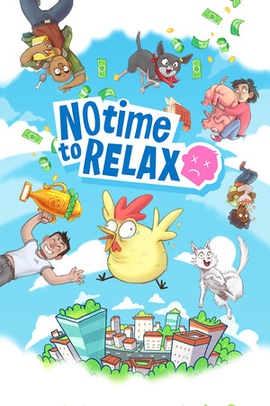 No Time to Relax | 免安装中文版下载 - 单机岛