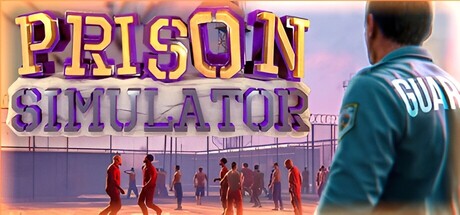 监狱模拟器/Prison Simulator-鹿星语