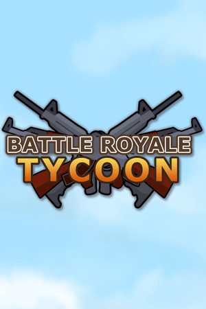 Battle Royale Tycoon | 免安装中文版下载 - 单机岛