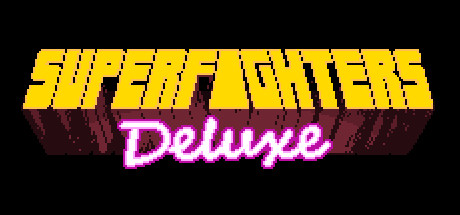 超级战士豪华版/Superfighters Deluxe