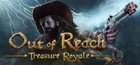 Out of Reach: Treasure Royale/遥不可及：皇家宝藏