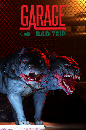车库:浴血之旅/GARAGE: Bad Trip
