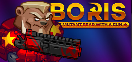 带枪的变异熊鲍里斯/BORIS the Mutant Bear with a Gun-秋风资源网