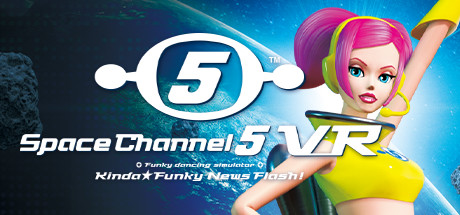 スペースチャンネル5VR あらかた★ダンシングショー/Space Channel 5 VR Kinda Funky News Flash!