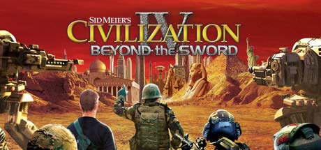 Sid Meier's Civilization IV: Beyond the Sword/文明4：超越刀锋