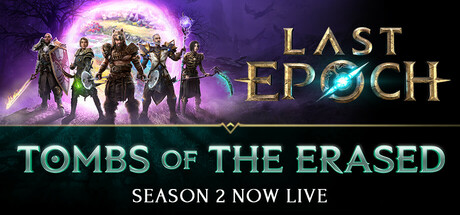 《最后纪元/Last Epoch》v1.2.0.2集成被抹灭者的陵墓-官中简体|容量22.16GB|支持键鼠|手柄