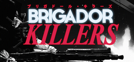 布里加多猎杀者/Brigador Killers-悟界ShareHub