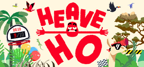 嘿哟走你 Heave Ho