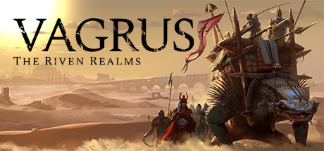 《瓦格鲁斯 – 万壑之地 Vagrus The Riven Realms》V1.2100526V自带机翻中文|官方英文|容量2.44GB