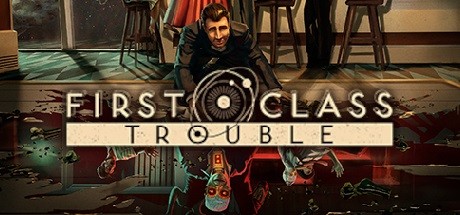 《头等舱危机/First Class Trouble/支持网络联机》v1.7.7.1联机版|容量14.7GB|官方简体中文|支持键盘.鼠标