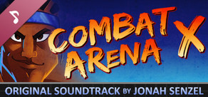 The Hex - "Combat Arena X" Original Soundtrack