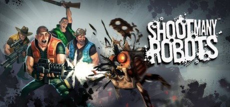 Shoot Many Robots/机器人暴动