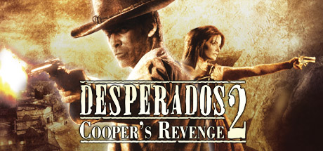 Desperados 2: Cooper’s Revenge/赏金奇兵2：库珀复仇