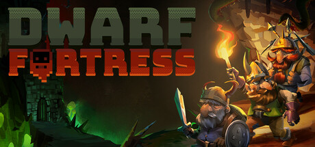 矮人要塞/Dwarf Fortress-未玩VIGAME