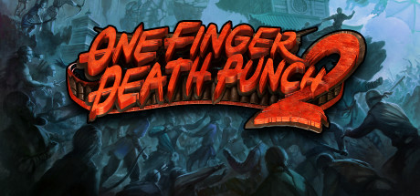 One Finger Death Punch 2/一击必杀2