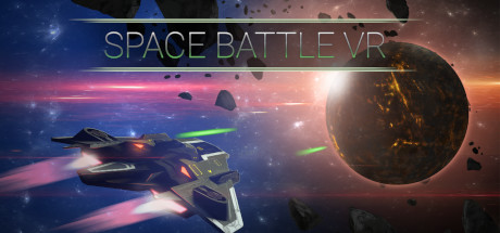 Space Battle VR/太空战役VR