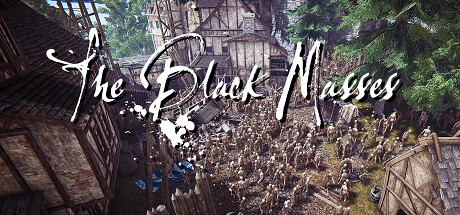 黑暗众生/The Black Masses v1.0|动作冒险|容量37.5GB|免安装绿色英文版-马克游戏