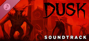 DUSK - Official Soundtrack