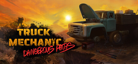 卡车机械师：危险道路 | Truck Mechanic: Dangerous Paths