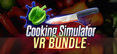 Cooking Simulator + Cooking Simulator VR