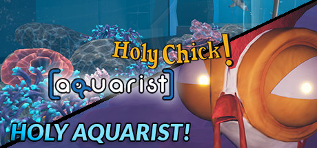 Holy chick and Aquarist