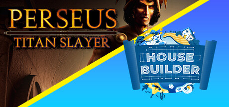 Perseus and House Builder