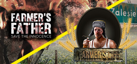  Farmer's Life and Farmer's Father