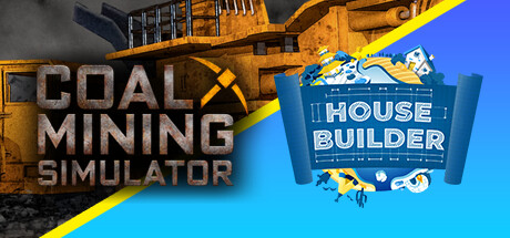 House Builder + Coal Mining Simulator