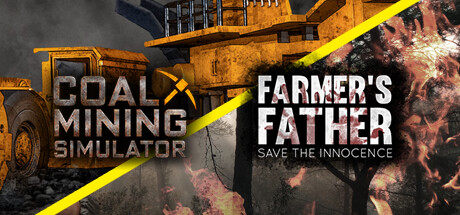 Farmer's Father + Coal Mining Simulator