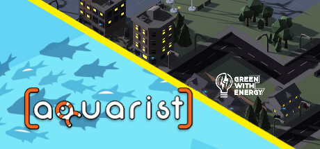 Green With Energy and Aquarist