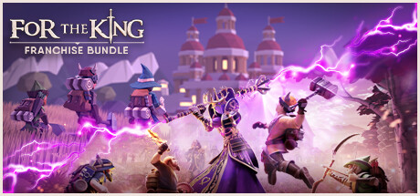 For The King Franchise Bundle