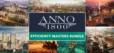 Anno 1800 - Efficiency Masters
