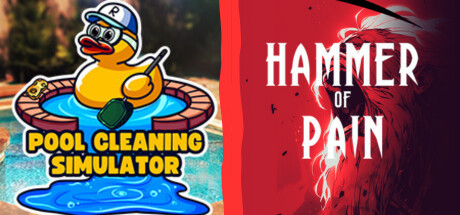 Hammer of Pain and Pool Cleaning Simulator
