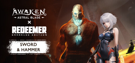 AWAKEN - Astral Blade x Redeemer: Enhanced Edition