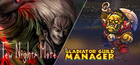 Few Nights More - Gladiator Guild Manager