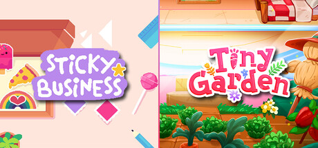 Sticky Business + Tiny Garden
