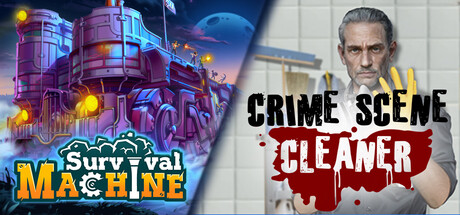 Crime Scene Cleaner and Survival Machine