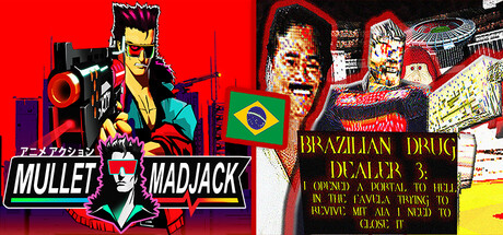 MULLET MADJACK + BRAZILIAN DRUG DEALER 3: I OPENED A PORTAL TO HELL IN THE FAVELA TRYING TO REVIVE MIT AIA I NEED TO CLOSE IT (THE BRAZILIAN BOOMER SHOOTERS BUNDLE)