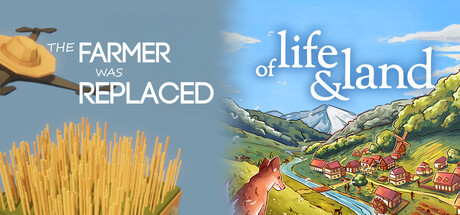 Of Life and Land x The Farmer Was Replaced