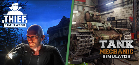 Thief Simulator and Tank Mechanic Simulator