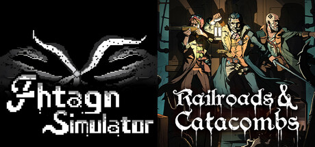 Fhtagn Simulator + Railroads & Catacombs