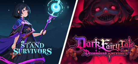 Dark Fairy Tale: Dreamland Survivors & I Am Legion: Stand Survivors