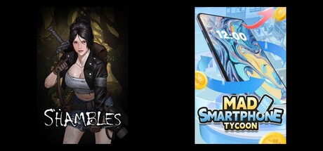 Shambles: Sons of Apocalypse & Mad Smartphone Tycoon