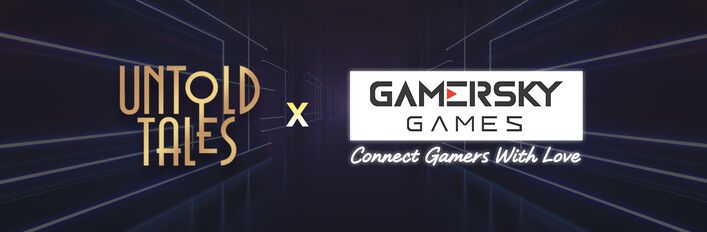 Untold X Gamersky CRAZY SUMMER!