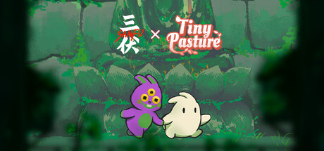 Sanfu & Tiny Pasture