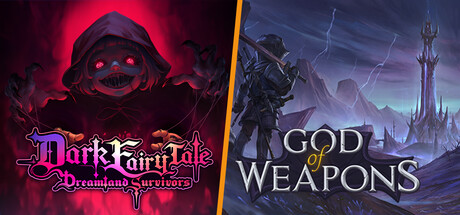 God of Weapons x Dark Fairy Tale: Dreamland Survivors