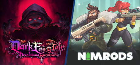 Dark Fairy Tale: Dreamland Survivors & NIMRODS
