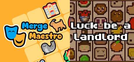 Merge Maestro + Luck be a Landlord