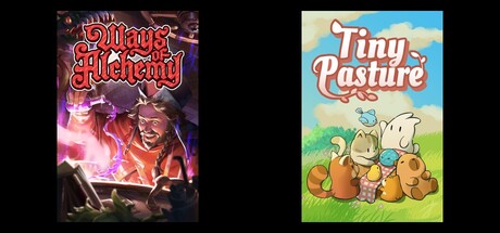 Ways of Alchemy & Tiny Pasture